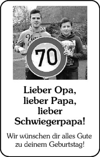 Glückwunschanzeige von Opa, Papa, Schwiegerpapa 