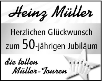 Glückwunschanzeige von Heinz Müller